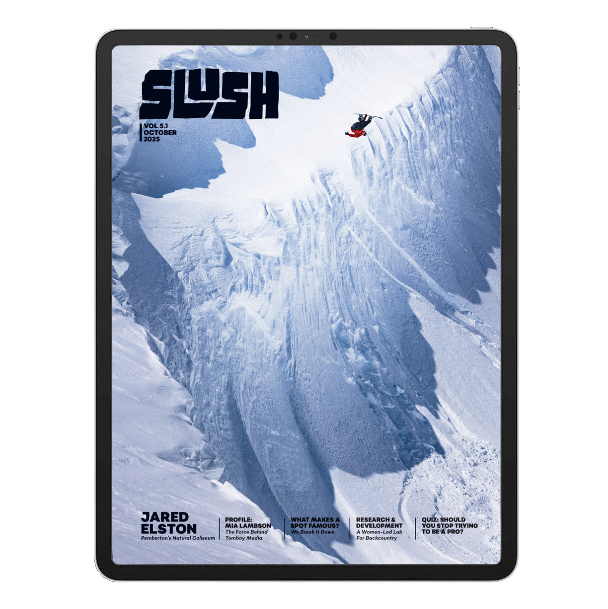 SLUSH THE MAGAZINE - Volume 5 Issue 1 - OCTOBER 2025